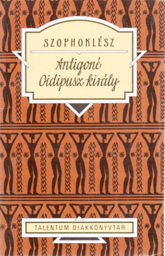 Antigon - Oidipusz kirly (Talentum dikknyvtr)