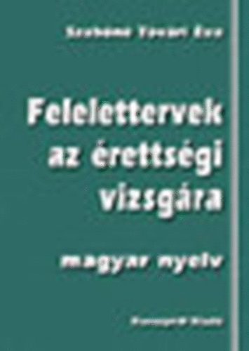 Felelettervek az rettsgi vizsgra - Magyar nyelv