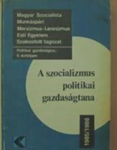 A szocializmus politikai gazdasgtana 1985/1986