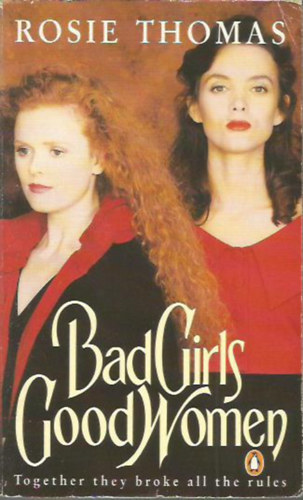 Bad Girls, Good Women