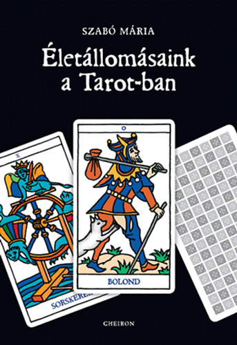 letllomsaink a Tarot-ban (krtya-mellklet nlkl)