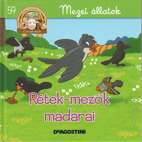 R�tek-mez�k madarai (Csodatanya 59.)
