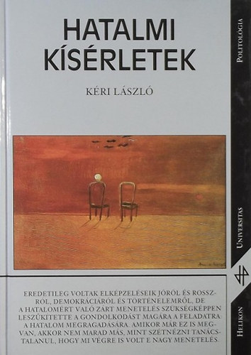 Hatalmi ksrletek - Kormnyok, politika, mdia 1989 s 2000 kztt
