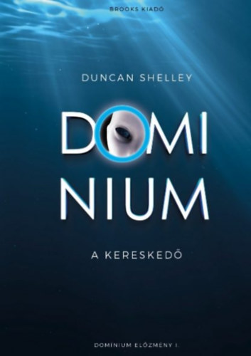 A keresked. Domnium sorozat 2.