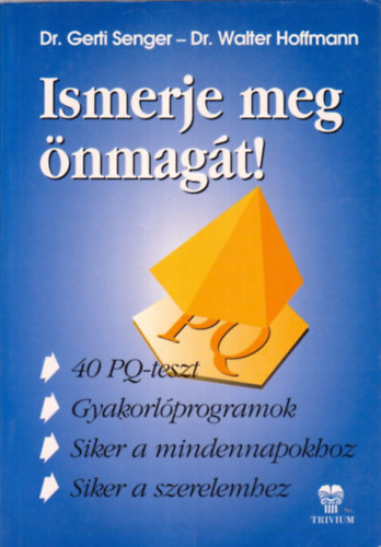 Ismerje meg �nmag�t! + A.Q.M�velts�gi teszt (2db k�nyv)