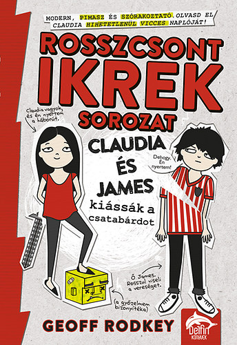 Geoff Rodkey - Claudia s James kissk a csatabrdot