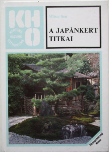 A jap�nkert titkai