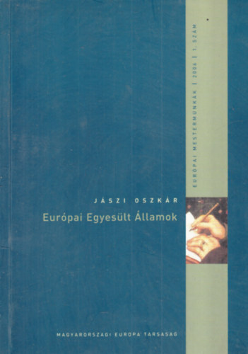 Eur�pai Egyes�lt �llamok - The United States of Europe (k�tnyelv�)
