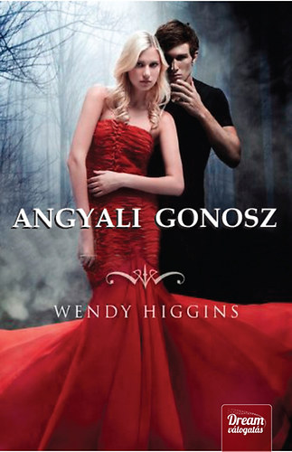 Wendy Higgins - Angyali gonosz