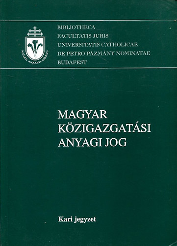 Magyar kzigazgatsi anyagi jog