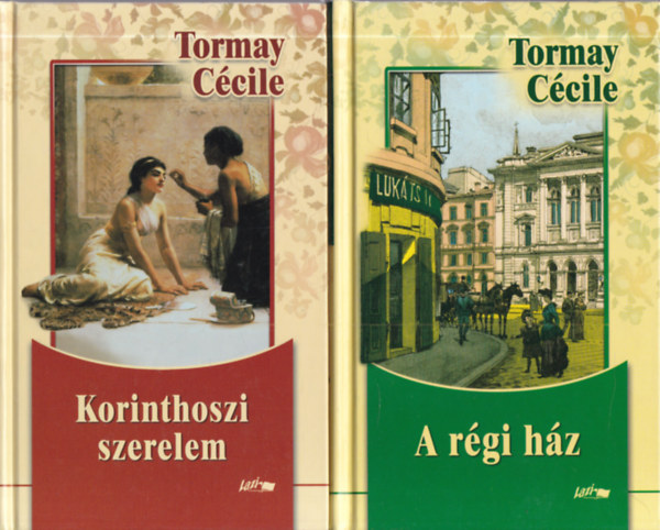 Tormay C�cile - 2 db. Tormay C�cile k�tet (Korinthoszi szerelem + A r�gi h�z)