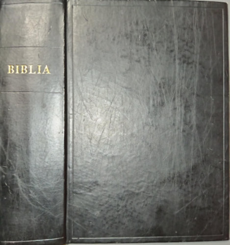 Biblia - Istennek az szvetsgben s jszvetsgben adott kijelentse (A Reformtus Zsinati Iroda Sajtosztlynak kiadvnya)