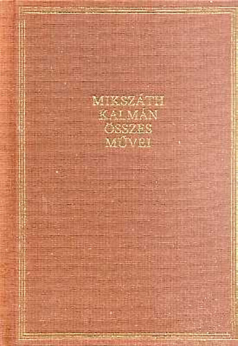 Mikszth Klmn - Mikszth Klmn sszes mvei 86. - Cikkek s karcolatok XXXVI.