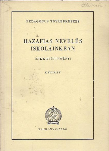 Hazafias nevels iskolban (cikkgyjtemny)