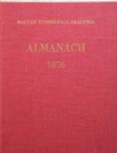 A magyar Tudomnyos Akadmia Almanachja 1976