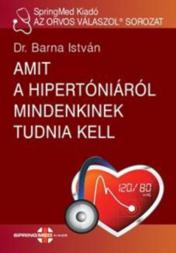 Amit a hipert�ni�r�l mindenkinek tudnia kell
