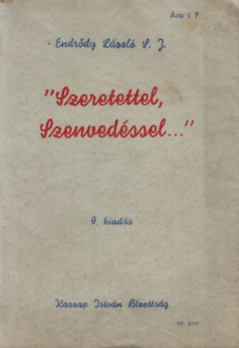 "  Szeretettel, szenvedssel ... " 6. kiads