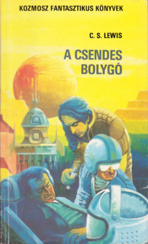 A csendes bolyg     TUDOMNYOS FANTASZTIKUS REGNY