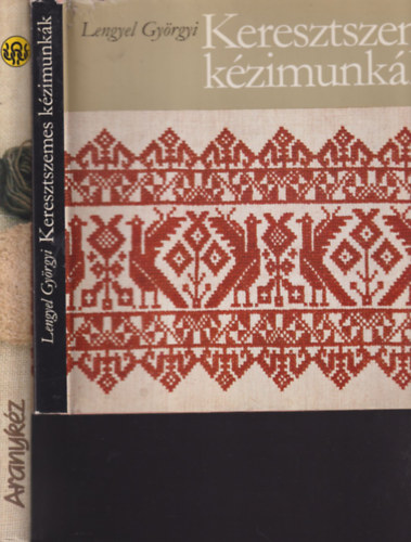Keresztszemes k�zimunk�k + Aranyk�z k�t�smintak�nyv (2 m�)