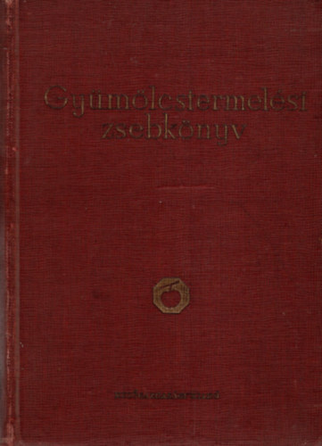 Rayman J�nos (szerk.) - Gy�m�lcstermel�si zsebk�nyv