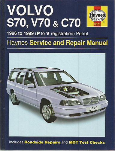 Volvo S70, V70 & C70 Service and Repair Manual - Volvo S70, V70 & C70 �zemeltet�si �s jav�t�si �tmutat� (angol nyelv�)