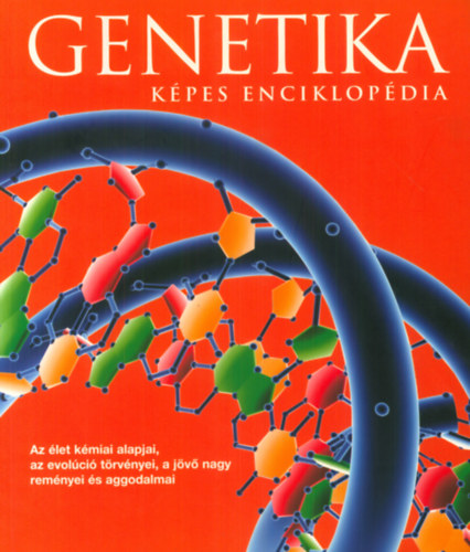 Genetika - K�pes enciklop�dia