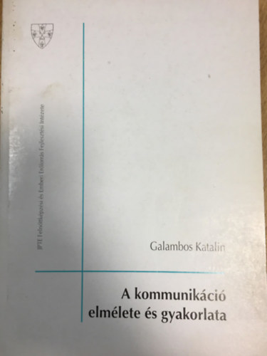 A kommunikci elmlete s gyakorlata