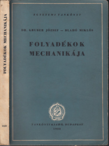 Folyadkok mechanikja (Egyetemi tanknyv 4429)