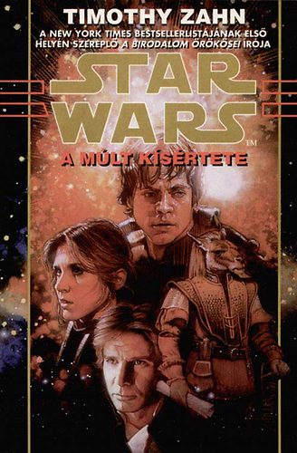 Timothy Zahn - Star Wars - A mlt ksrtete