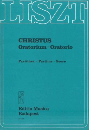 Christus Oratorium - Oratorio - Partit�ra - Partitur - Score
