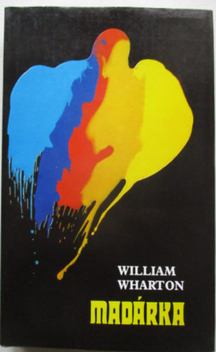 William Wharton - Mad�rka