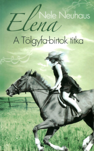 Elena 4. - A tlgyfabirtok titka