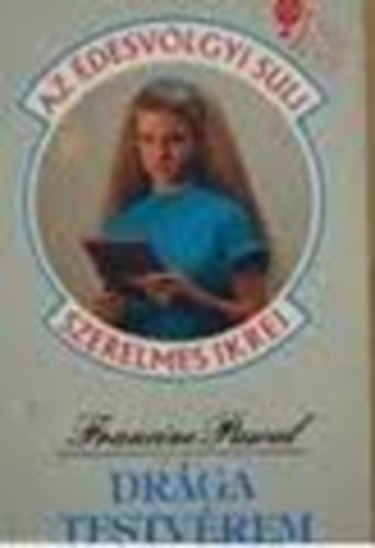 Drga testvrem (desvlgyi Suli)