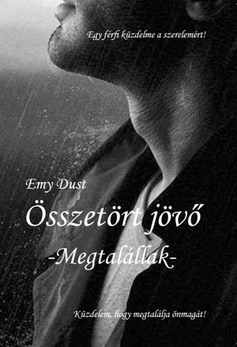 �sszet�rt j�v� - Megtal�llak