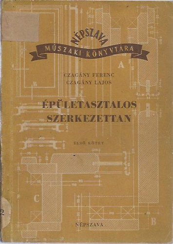 Czagny Ferenc-Czagny Lajos - pletasztalos szerkezettan I.