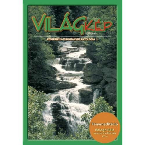 Vilgkp - Ezoterikus-tudomnyos antolgia I. -CD mellklettel