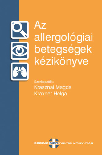 Dr. Kraxner Helga Krasznai Magda - Az allergolgiai betegsgek kziknyve