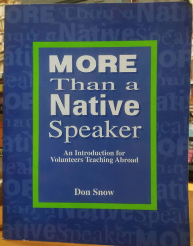 More Than Native Speaker - An Introduction for Volunteers Teaching Abroad