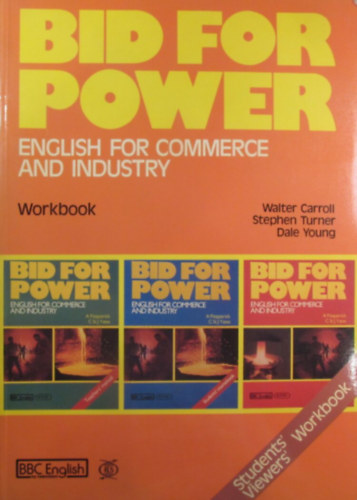 Bid for Power. English for Commerce and Industry. Workbook