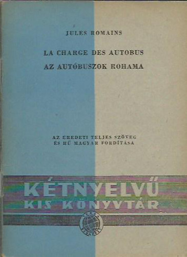 La charge des autobus - Az aut�buszok rohama (K�tnyelv� kis k�nyvt�r 67-68.)