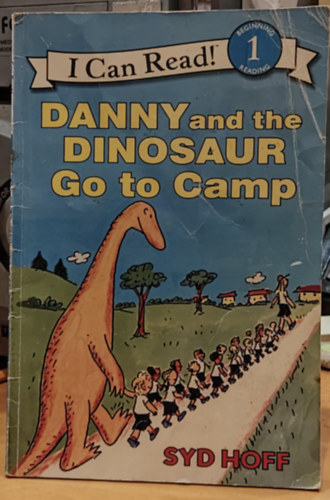 Danny and the Dinosaur Go to Camp (I can Read! 1)