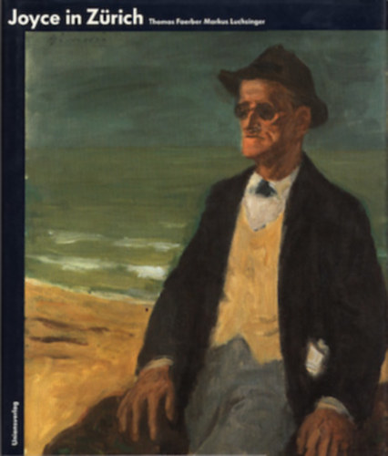 Markus Luchsinger Thomas Faerber - Joyce in Z�rich