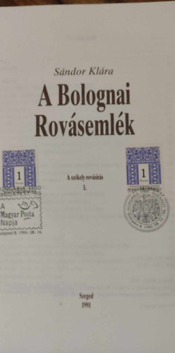Sndor Klra - A Bolognai Rovsemlk (A szkely rovsrs I.)