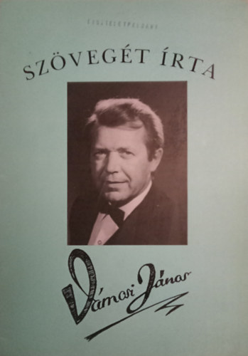 Szvegt rta Vmosi Jnos