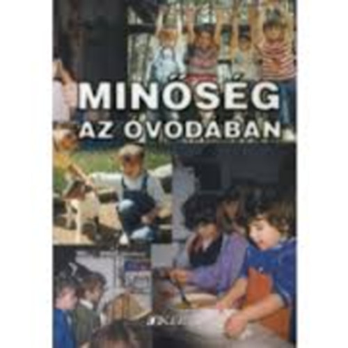 Minsg az vodban (dr. Szivk Judit szerk.)