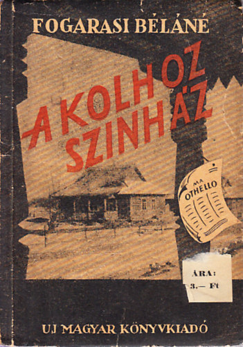A Kolhoz-sz�nh�z