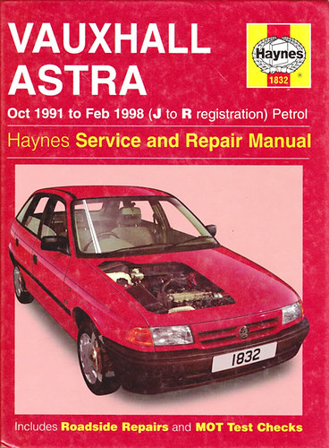 Steve Rendle - Vauxhall Astra (1991-98) Service and Repair Manual - Oct  1991 to Feb 1998 (J to R registration) Petrol