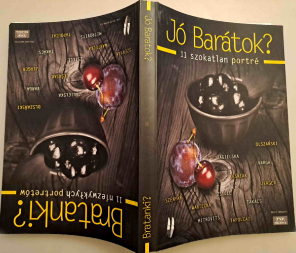 J Bartok? 11 szokatlan portr - Bratanki? 11 niezwyklych portretw (magyar-lengyel)