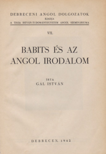 Gl Istvn - Babits s az angol irodalom (Debreceni angol dolgozatok VII.)