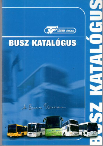 Tisza Voln busz katalgus 2005
